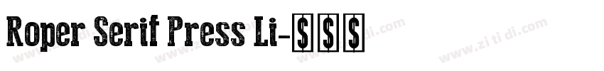Roper Serif Press Li字体转换 Roper Serif Press Li字体转换